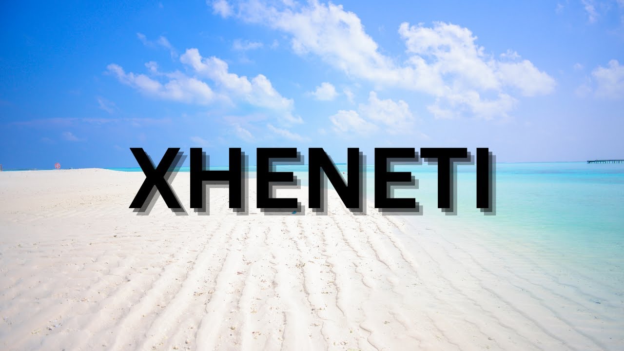 Xheneti, vendbanimi i deshiruar !