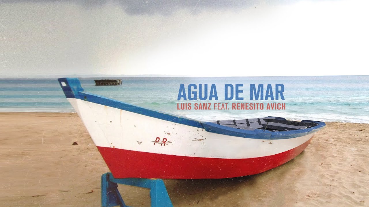 Luis Sanz - Agua de Mar Feat. Renesito Avich (Visualizer)