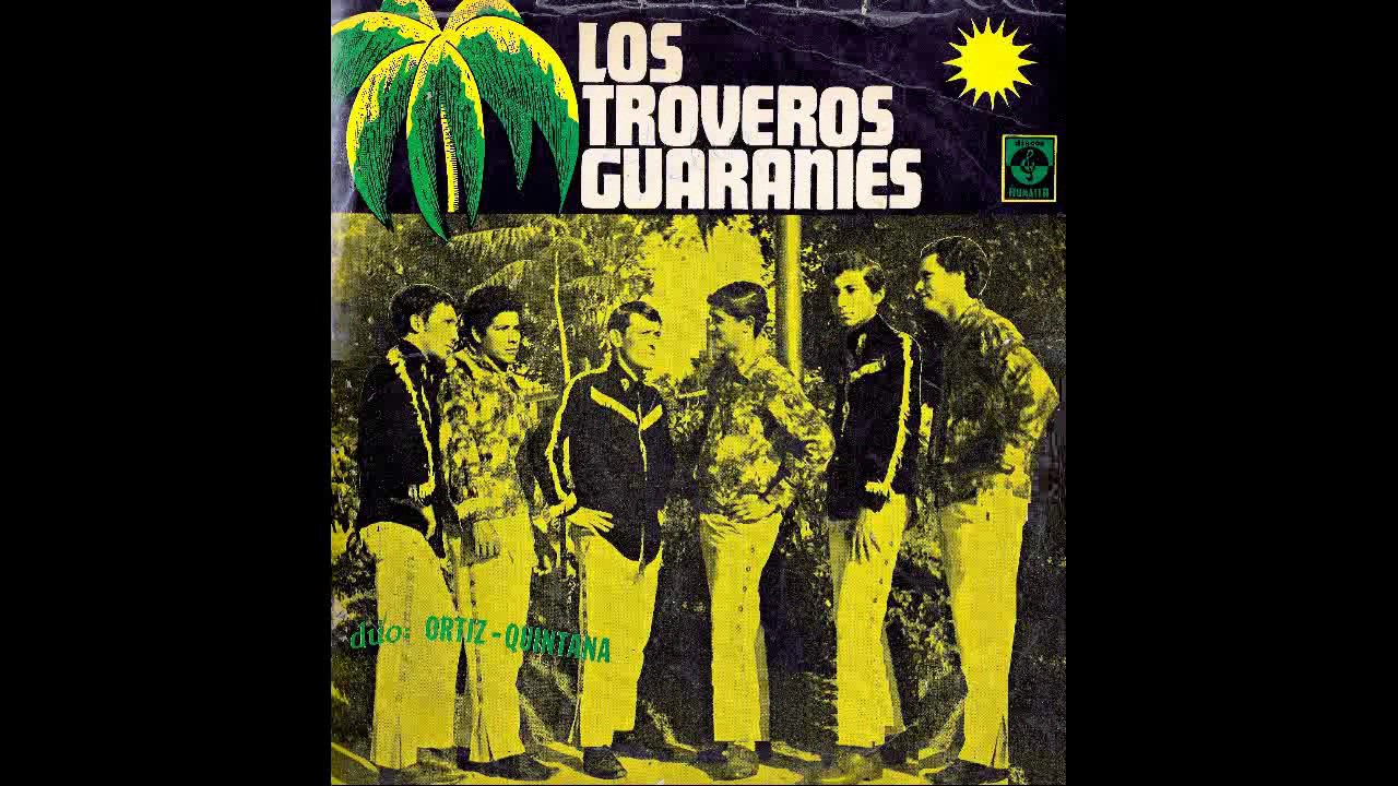 LOS TROVEROS GUARANIES CON EL DÚO:ORTIZ-QUINTANA - Discos Humaita