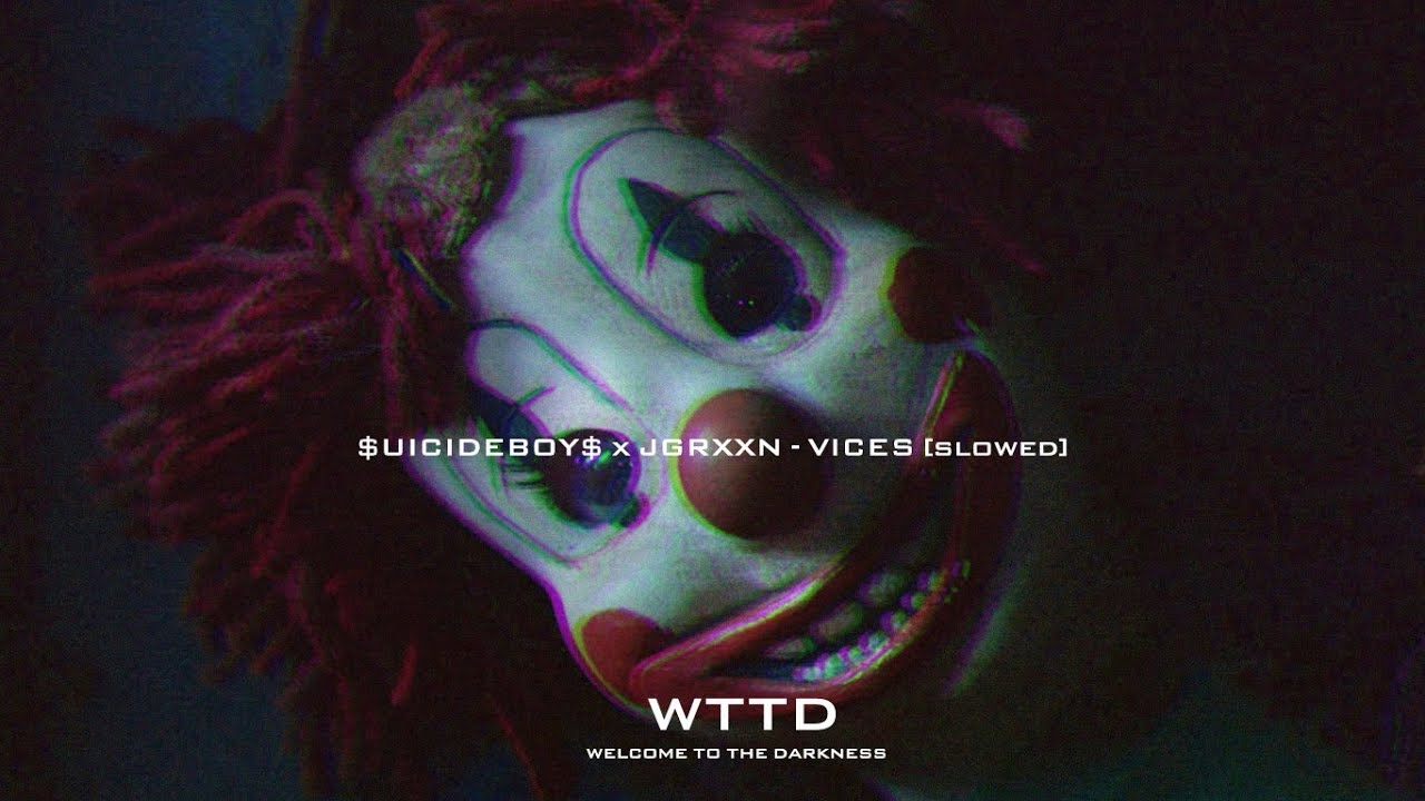 $UICIDEBOY$ x JGRXXN - VICES [SLOWED]