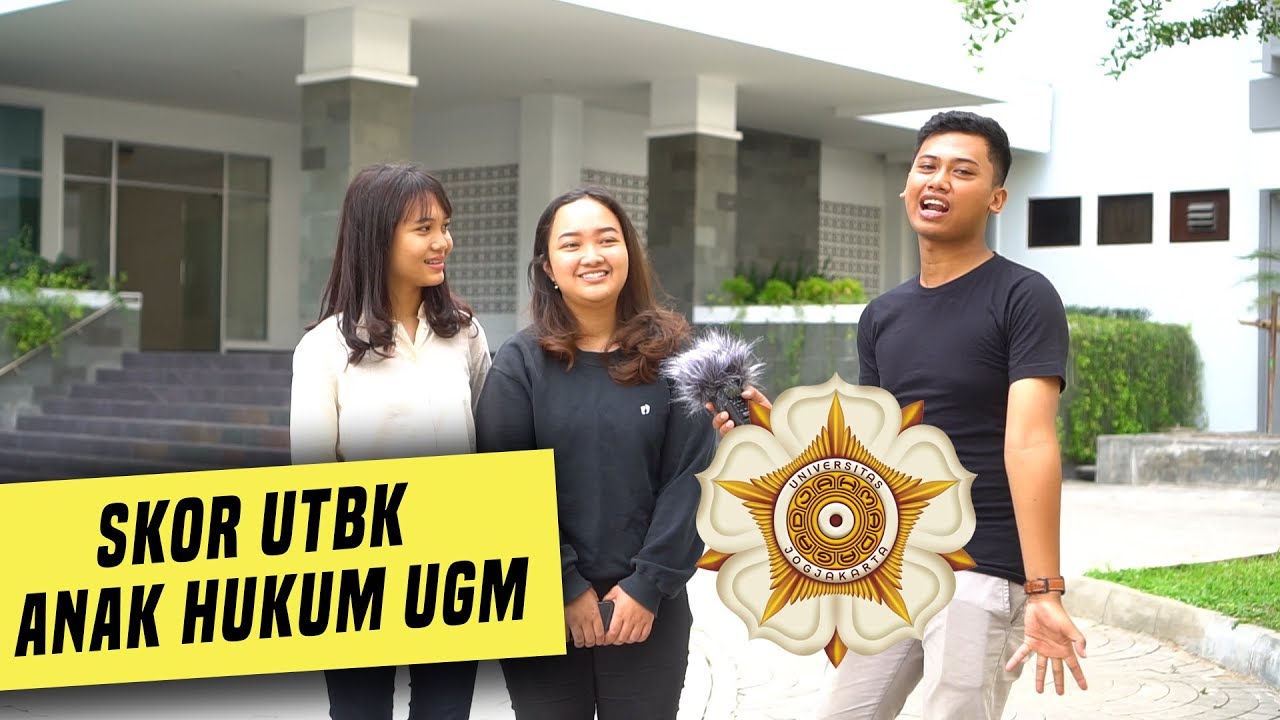 Skor UTBK untuk Lolos di Fakultas Hukum UGM