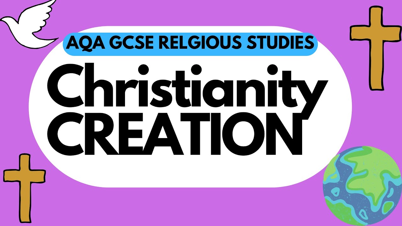 Creation | AQA CHRISTIANITY