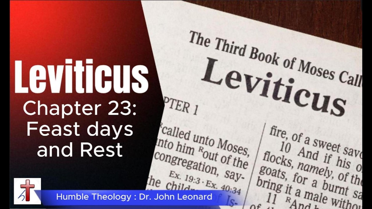 Leviticus - Chapter 23 (Feasts and Rest)