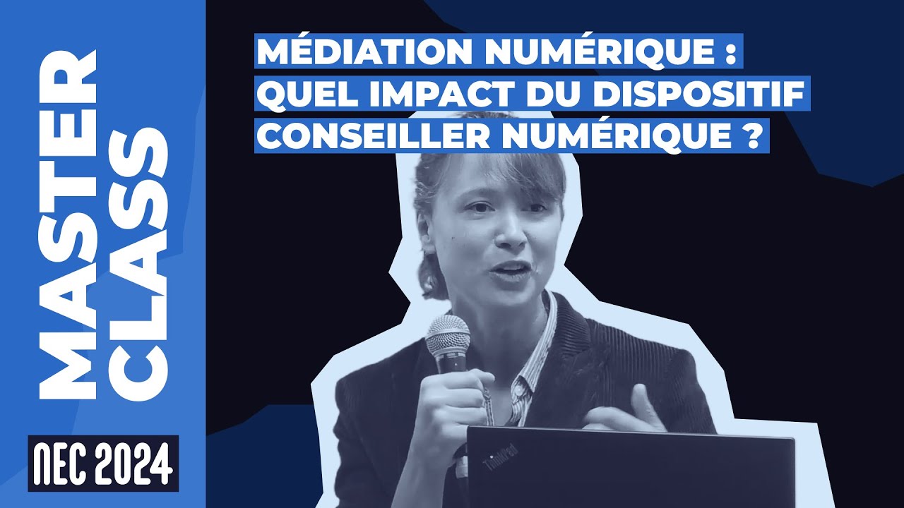 Médiation numérique: quel impact du dispositif Conseiller Numérique ? #NEC24
