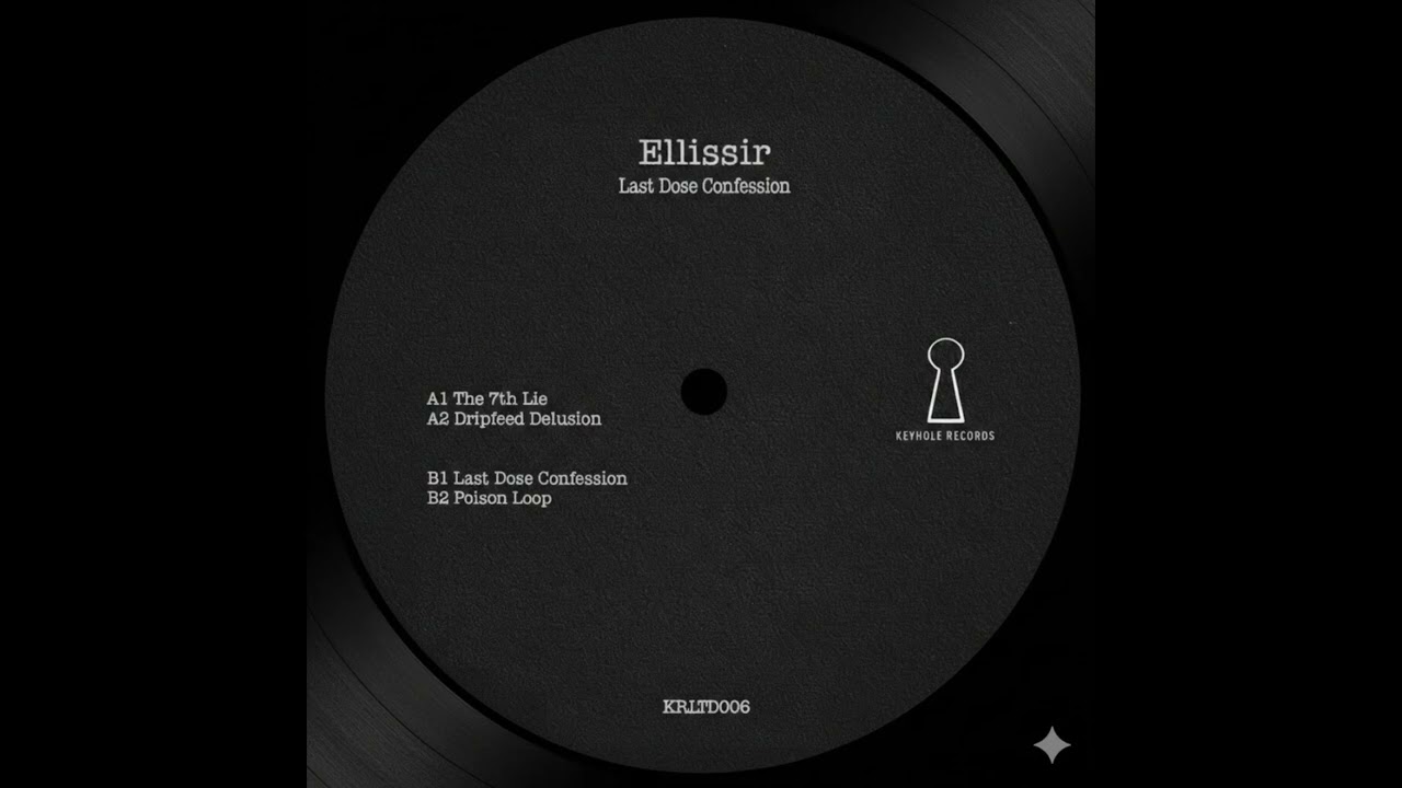 Ellissir - Last Dose Confession [KRLTD006]