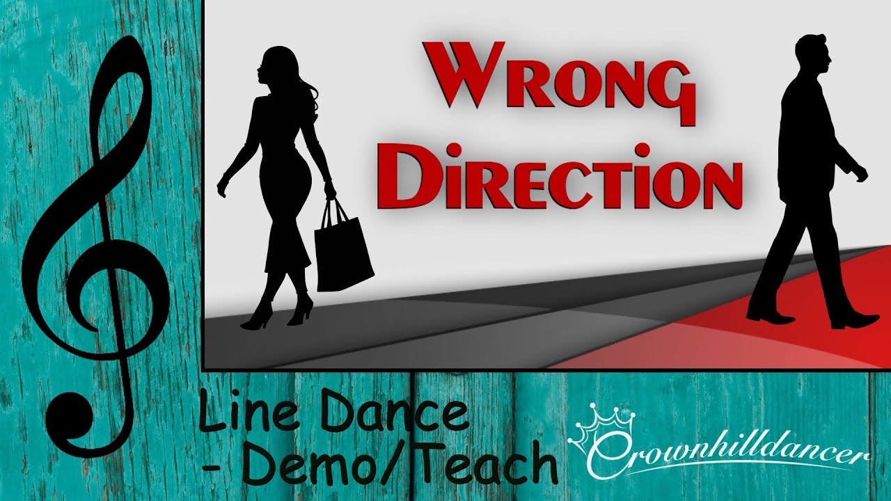 Wrong Direction - Line Dance