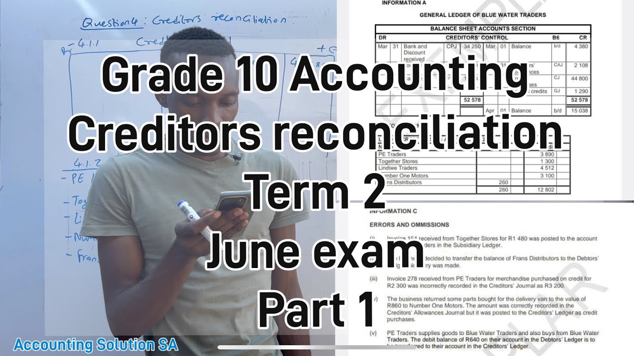 Grade 10 Accounting Term 2 | Creditors Reconciliation | June Exam preparation Part 1