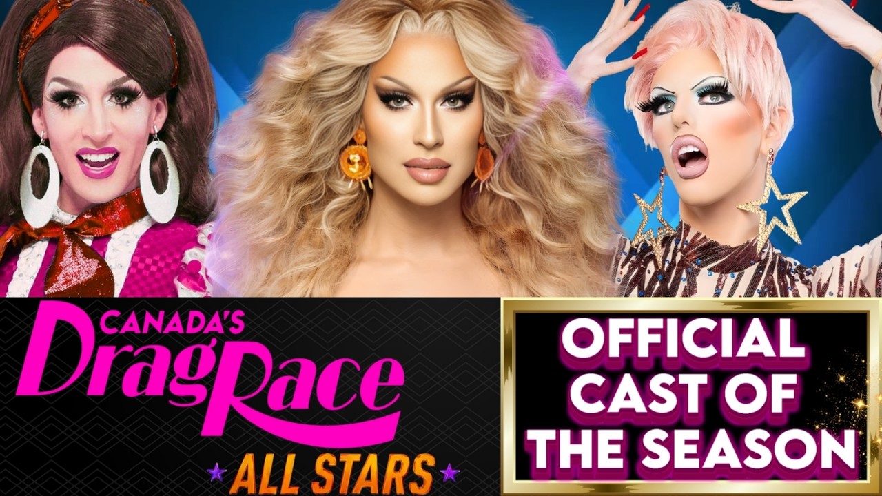 CANADA'S DRAG RACE ALL STARS 🇨🇦✨👑‼️💥 СПОЙЛЕРЫ💥‼️ (ОФИЦИАЛЬНЫЙ СОСТАВ УЧАСТНИКОВ СЕЗОНА)