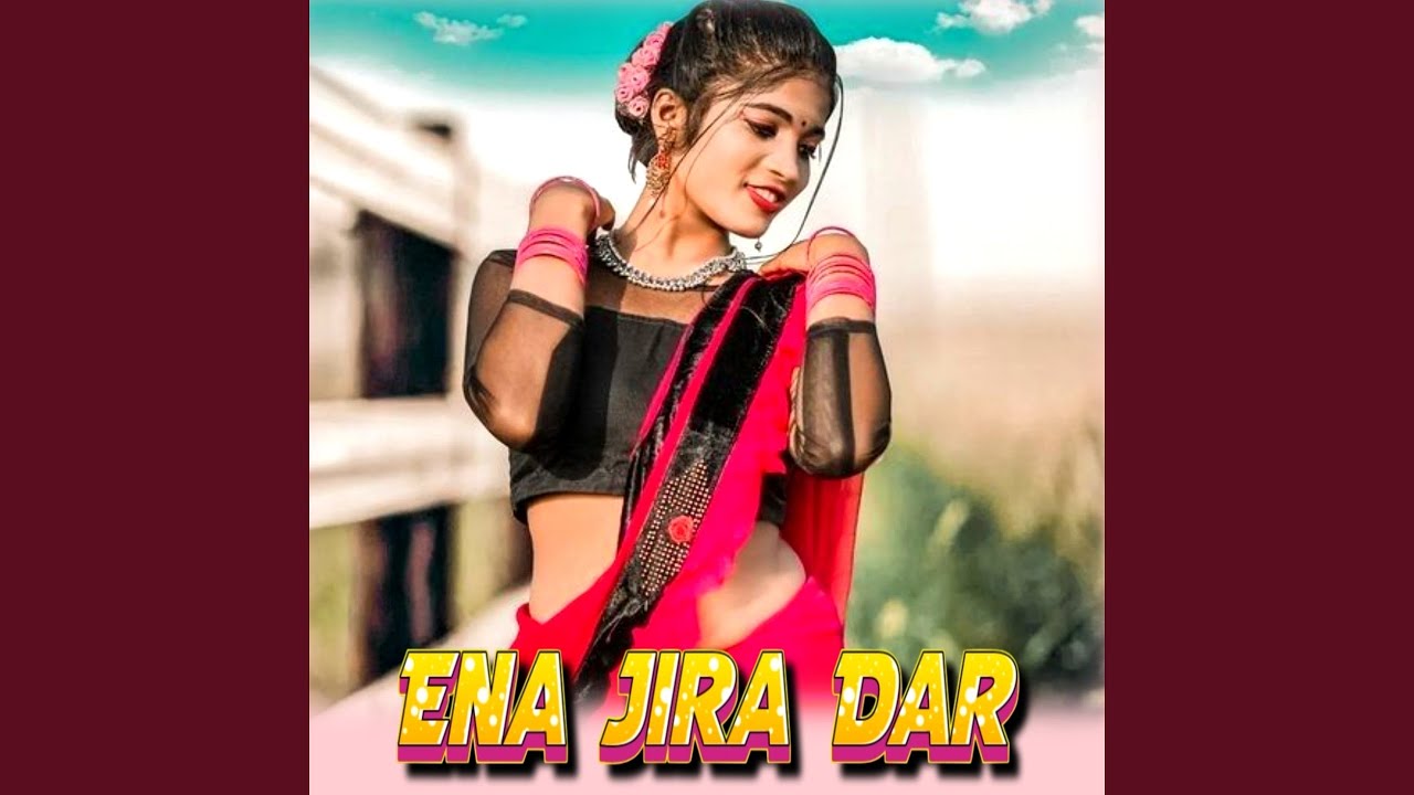 Ena Jira Dar