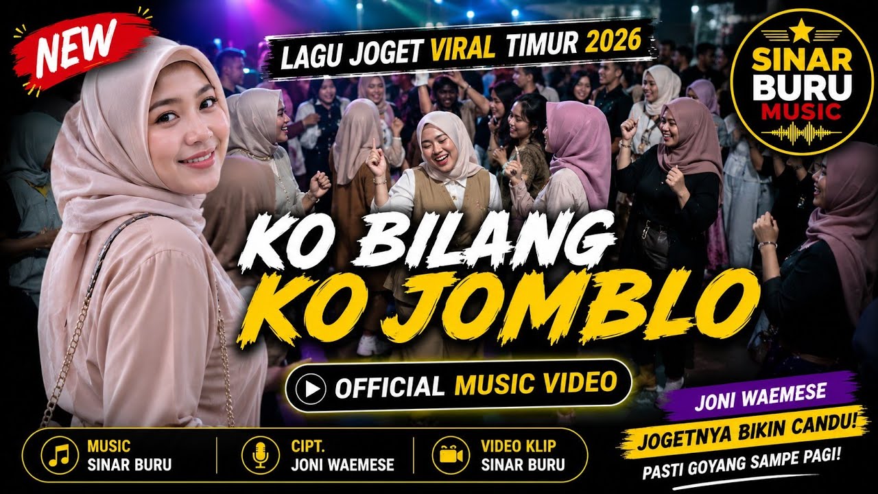 Ko Bilang Ko Jomblo (Lagu Joget Viral Timur 2026)_joni waemese