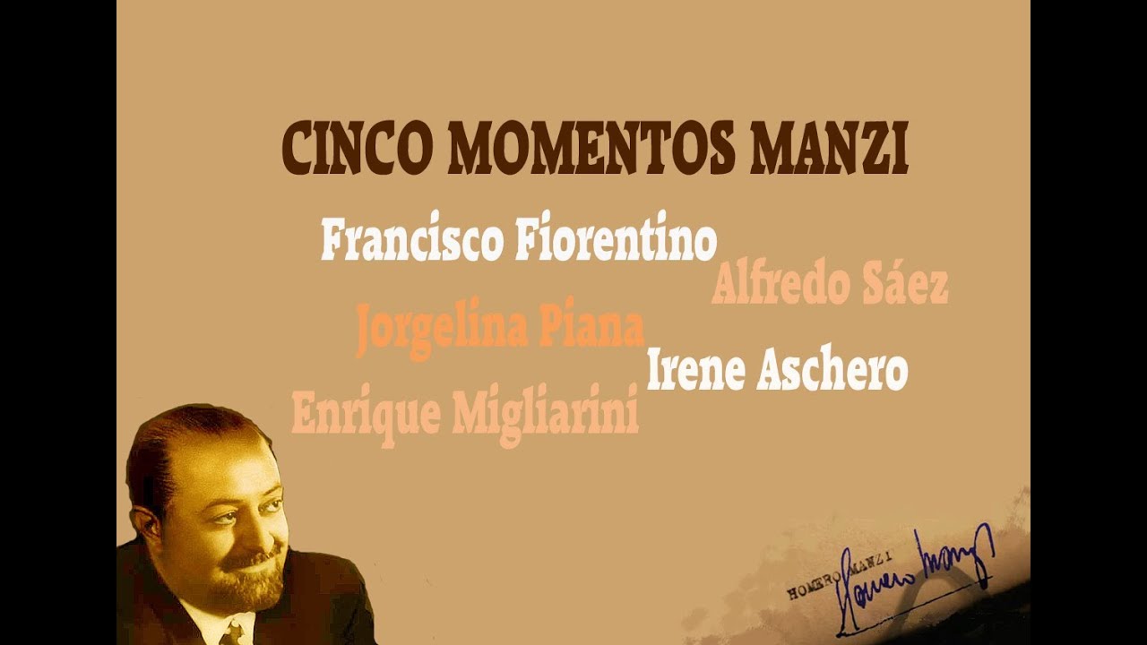 5 Momentos Homero Manzi - Tango, Vals, Milonga - Canal Aldiser / Espa&ntilde;a