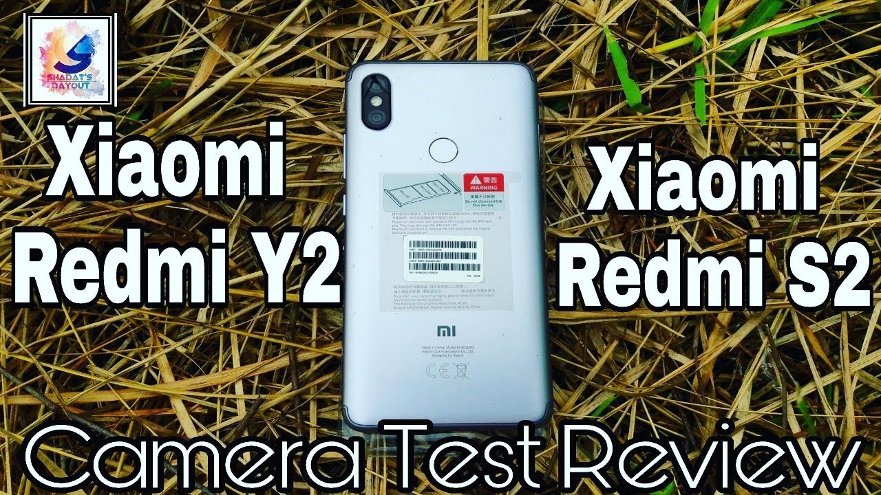 Xiaomi Redmi S2 (Redmi Y2) 2018 Camera Test Review | 4K | SHADAT'S DAYOUT