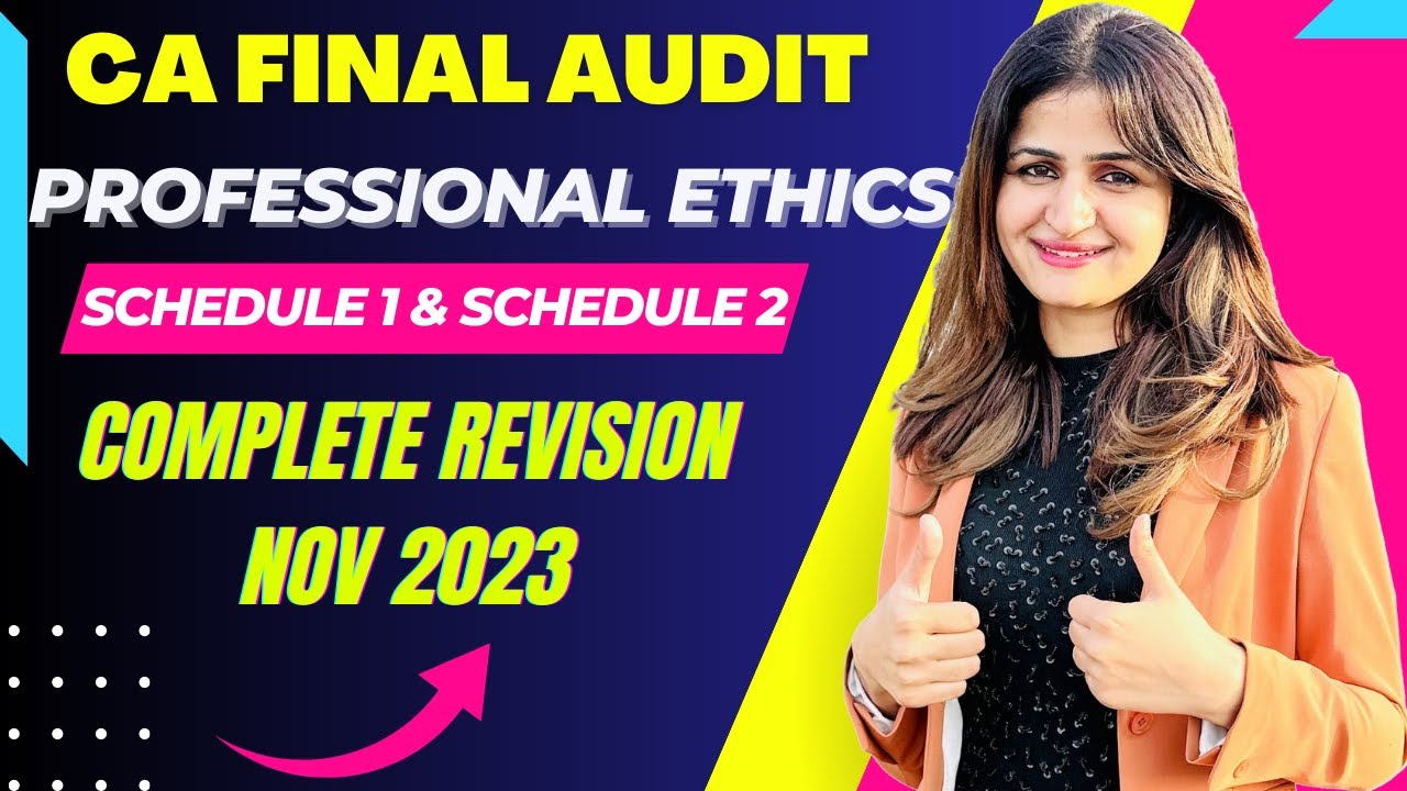 CA FINAL | CA FINAL AUDIT | PROFESSIONAL ETHICS | CA FINAL AUDIT REVISION | CA FINAL NOV 2023 | CA |