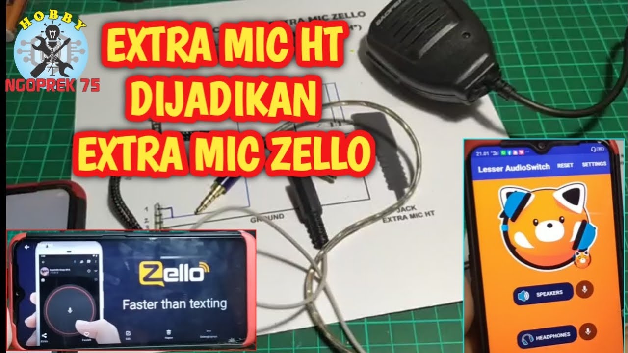 MEMBUAT EXTRA MIC ZELLO DARI EXTRA MIC HT