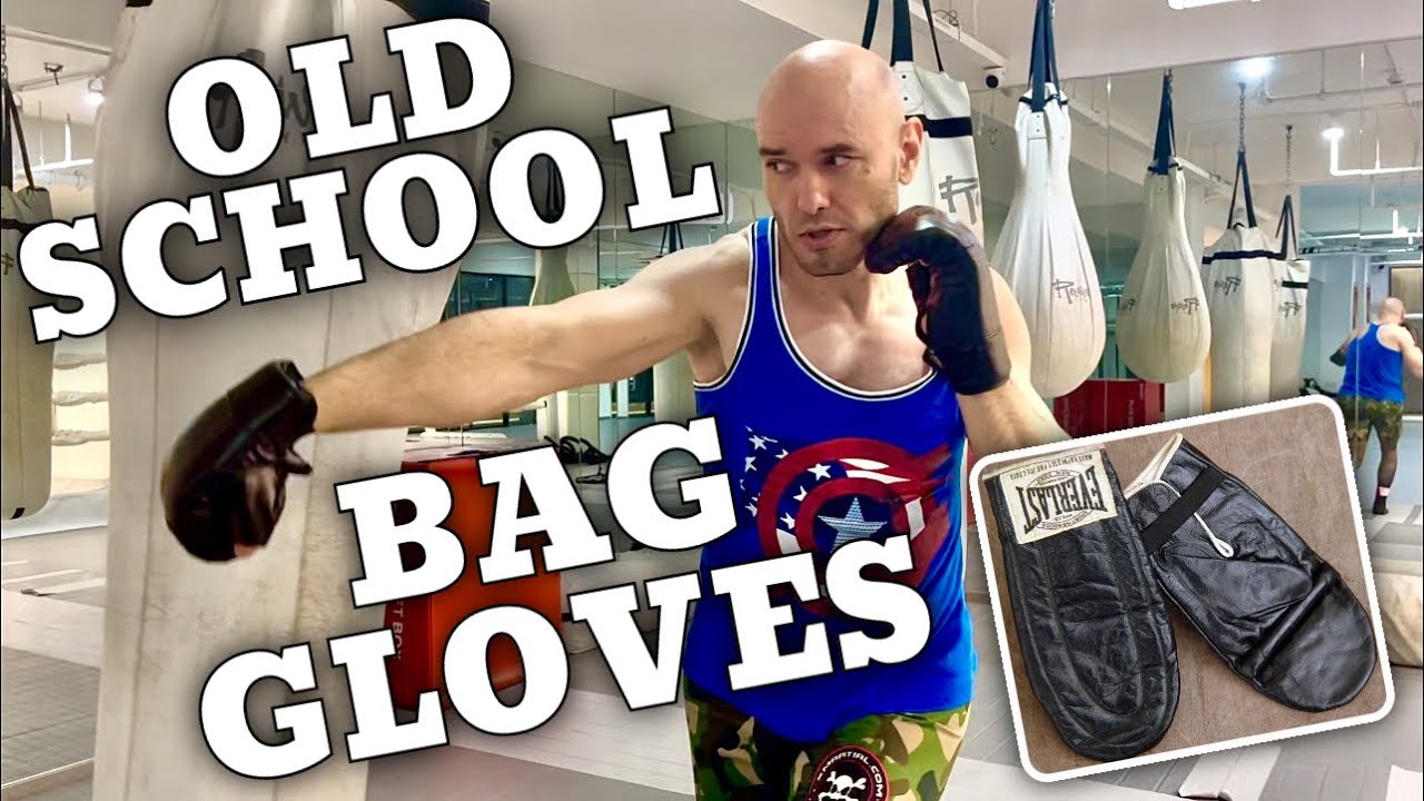 Why you need to start training with old school thin, bag gloves without padding.
