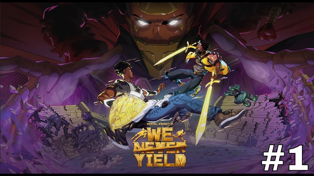 Aerial_Knight's: We Never Yield!! #1