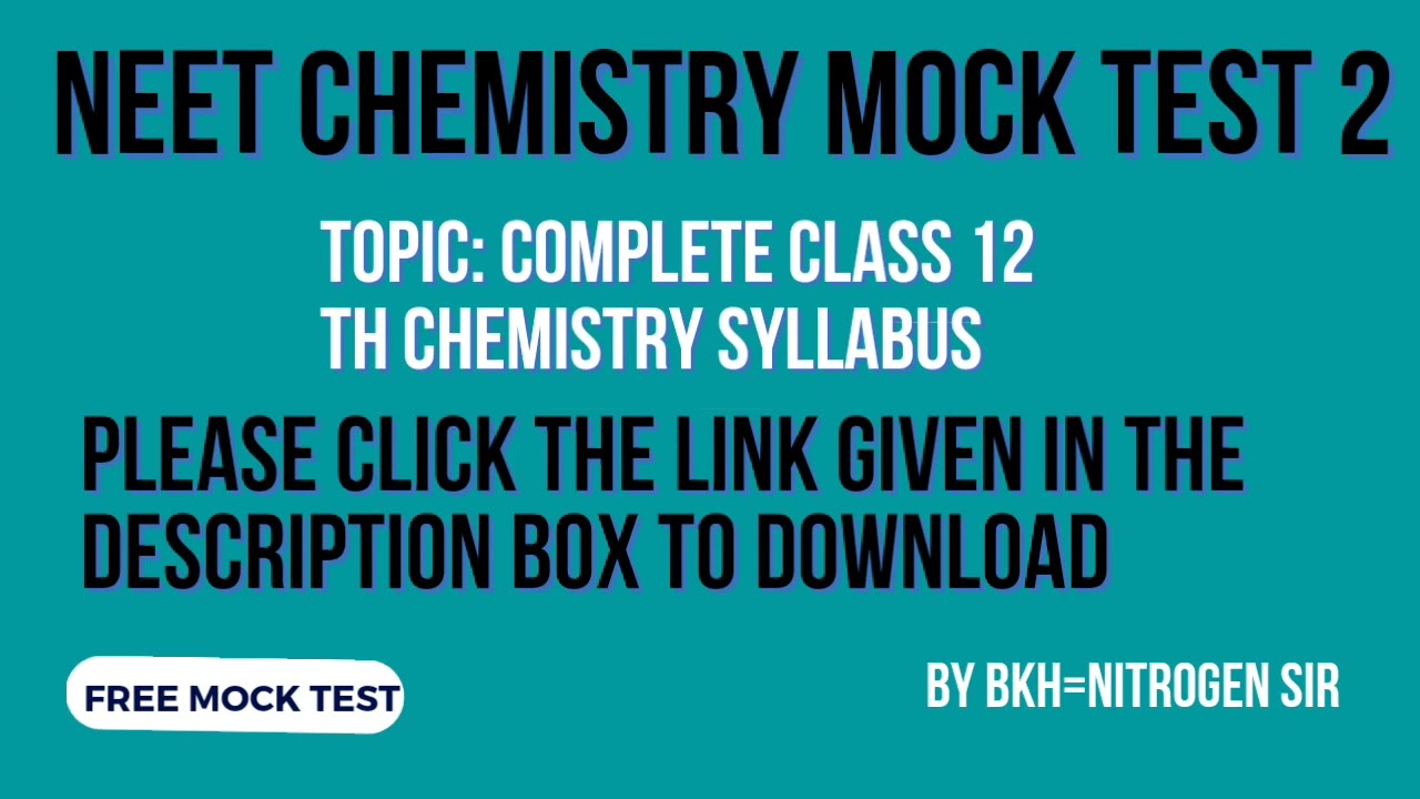 Neet chemistry mock test -2||Based on complete class 12 th syllabus.