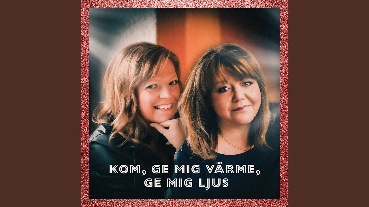 Kom, ge mig värme, ge mig ljus