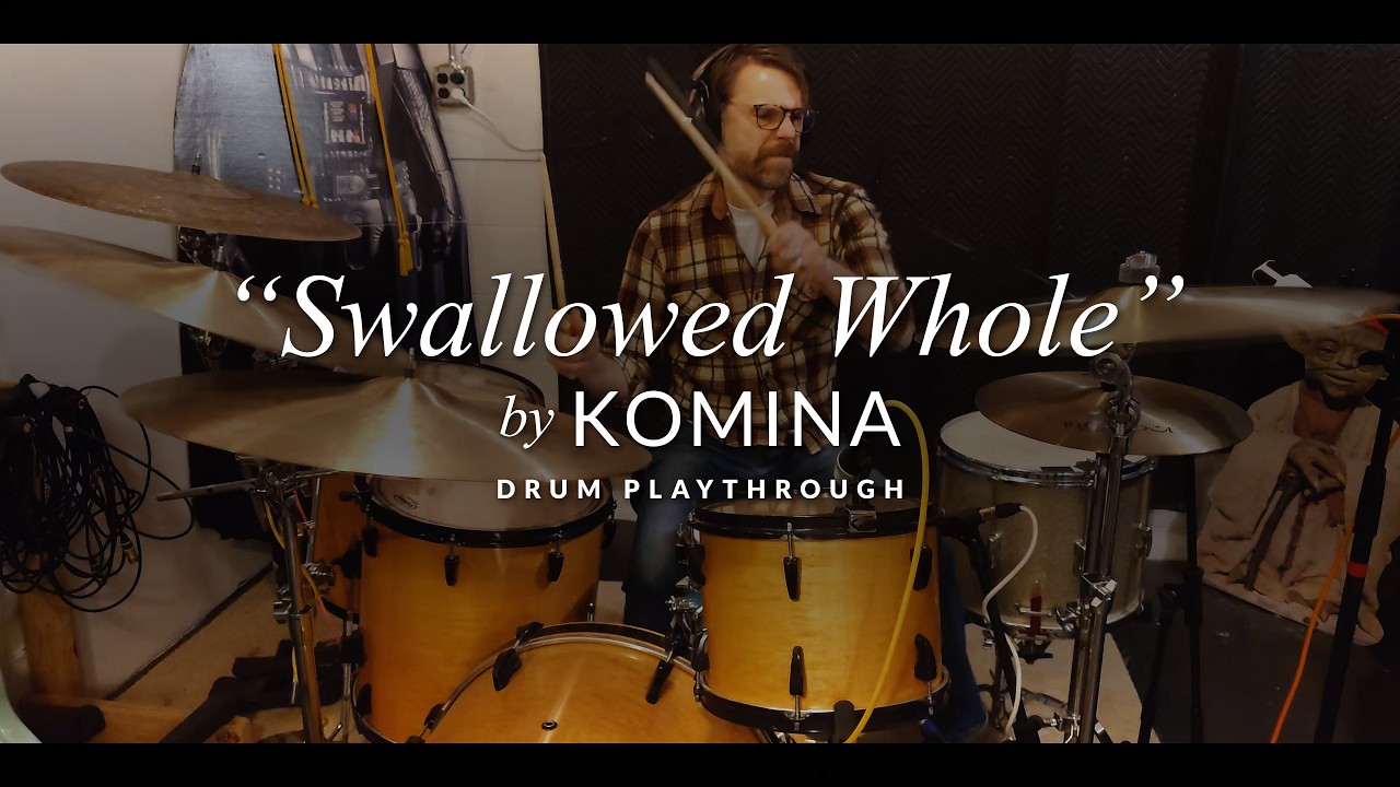 Komina: Swallowed Whole drum playthrough
