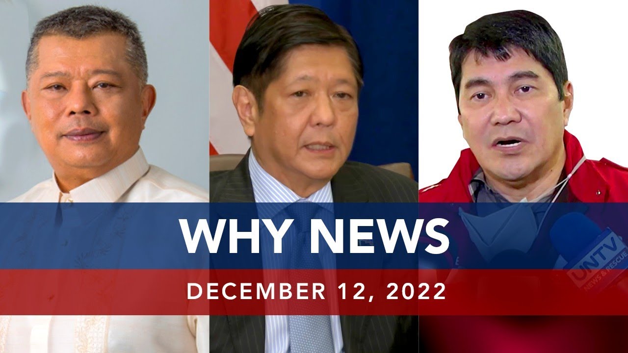 UNTV: Why News | December 12, 2022