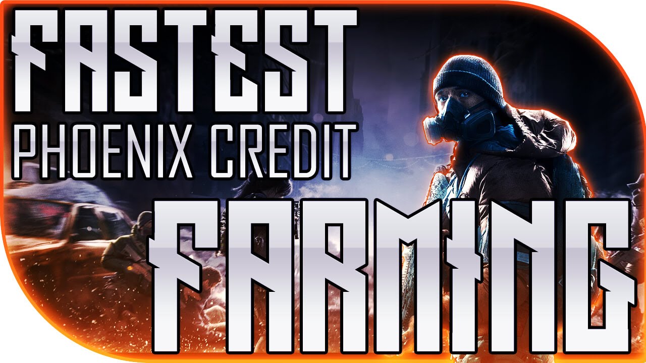 The Division FASTEST PHOENIX FARMING Best Spot to Farm Phoenix Credit Unlimited Phoenix Credit