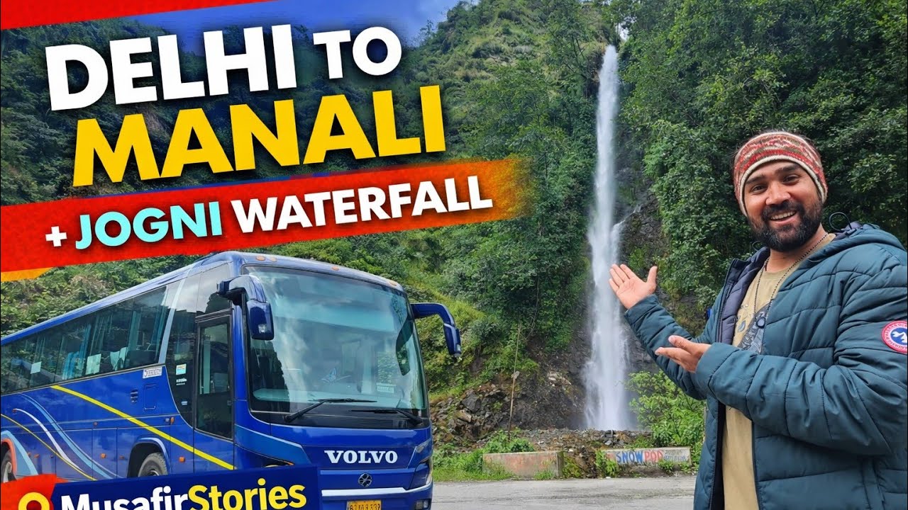 Delhi to Manali by bus | Delhi to Manali Trip | Places to visit in Manali | Manali vlog