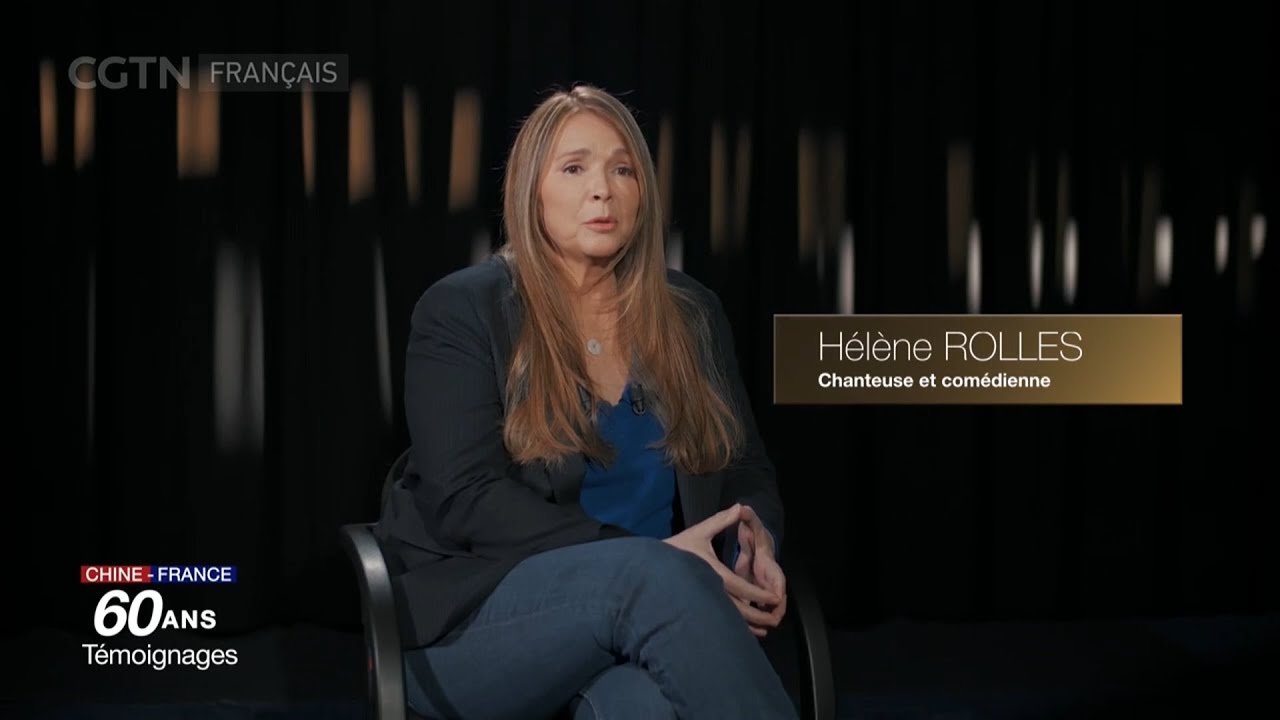 CHINE-FRANCE 60 ans｜Témoignages Épisode-5 : Hélène Rollès