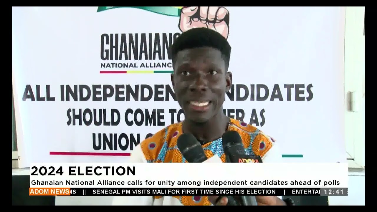 Ghanaian National Alliance calls for unity among independent candidates ahead of polls.