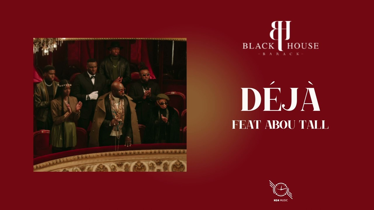 08 - Barack - Déjà feat. Abou Tall (Audio Officiel)
