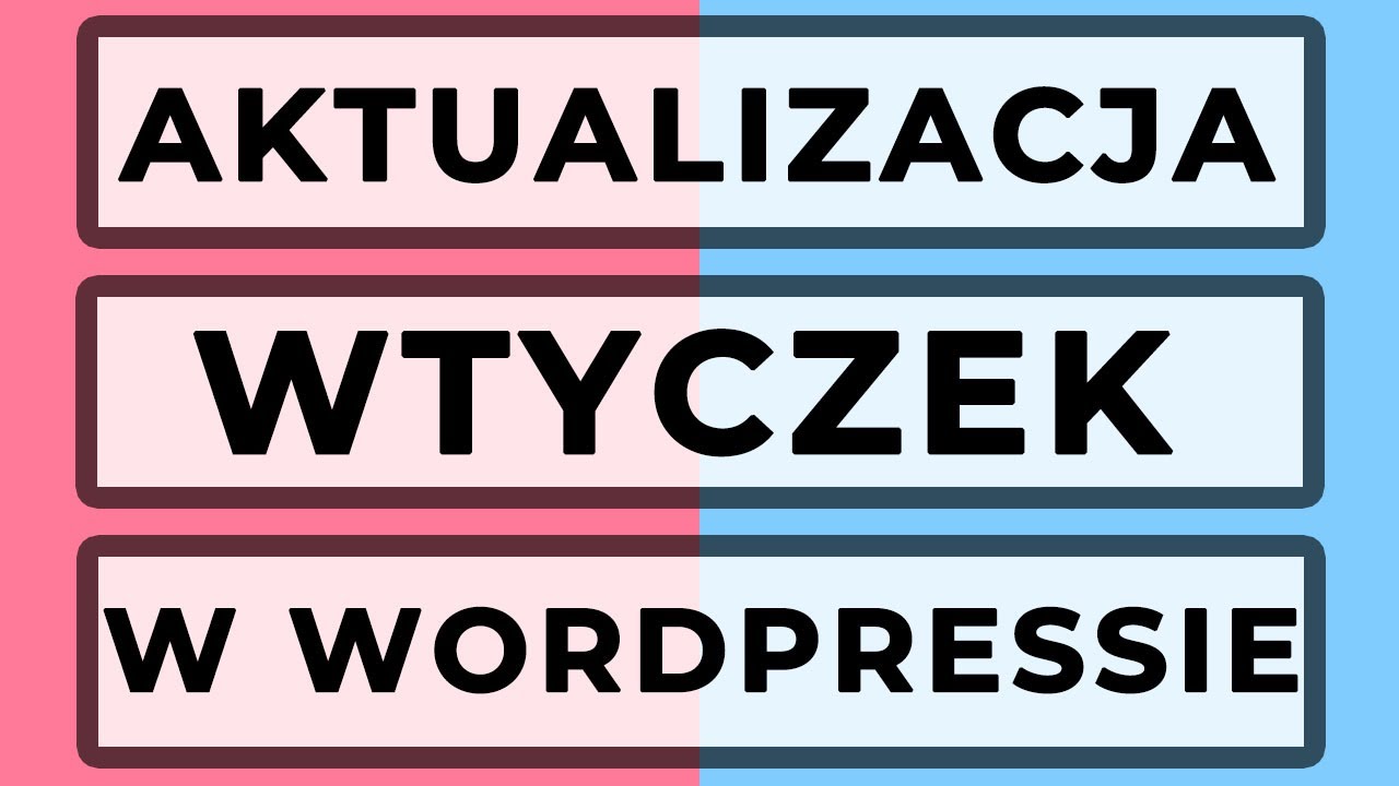 Aktualizacja wtyczek w Wordpressie