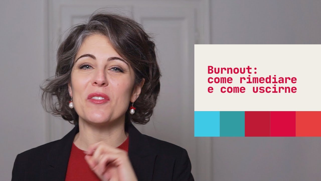 Burnout: come rimediare e come uscirne