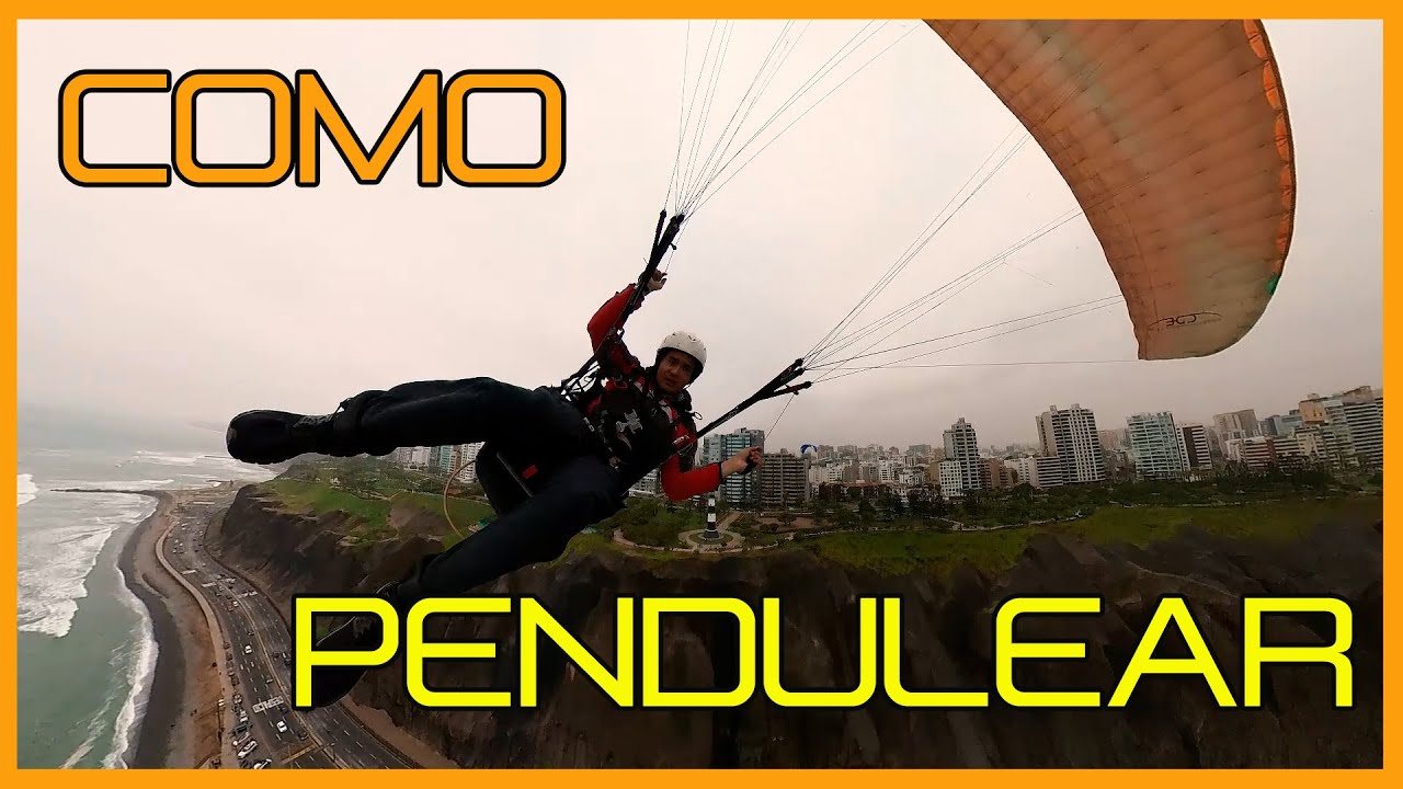 ¡Cómo PENDULEAR en PARAPENTE con SEGURIDAD!