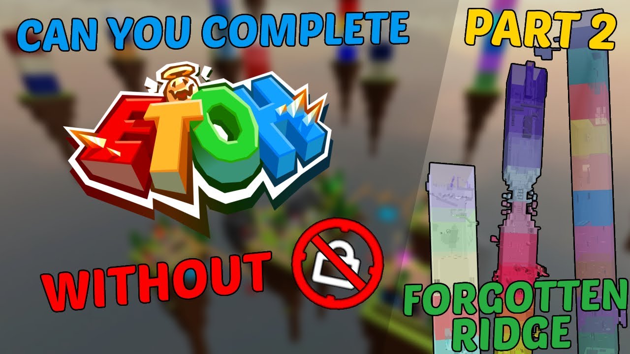 Can You Beat EToH Without Using Shiftlock? // Forgotten Ridge