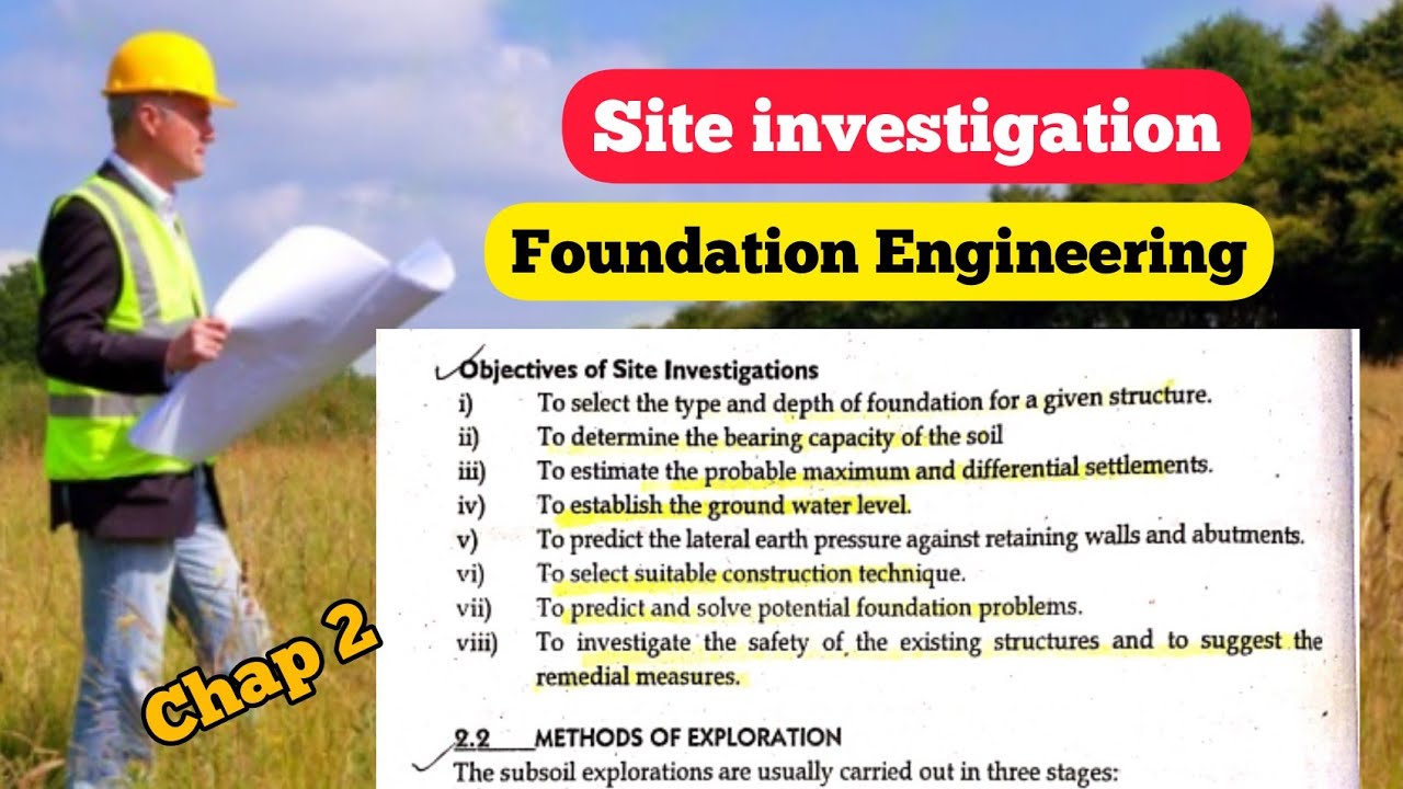 Site investigation | Introduction & Objectives | Foundation Engineering | chapter 2