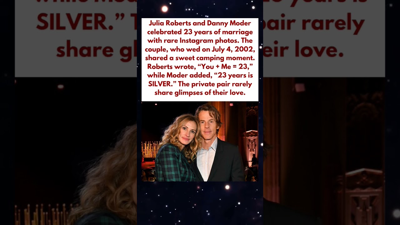 Julia Roberts and Danny Moder celebrate 23rd wedding anniversary #usa