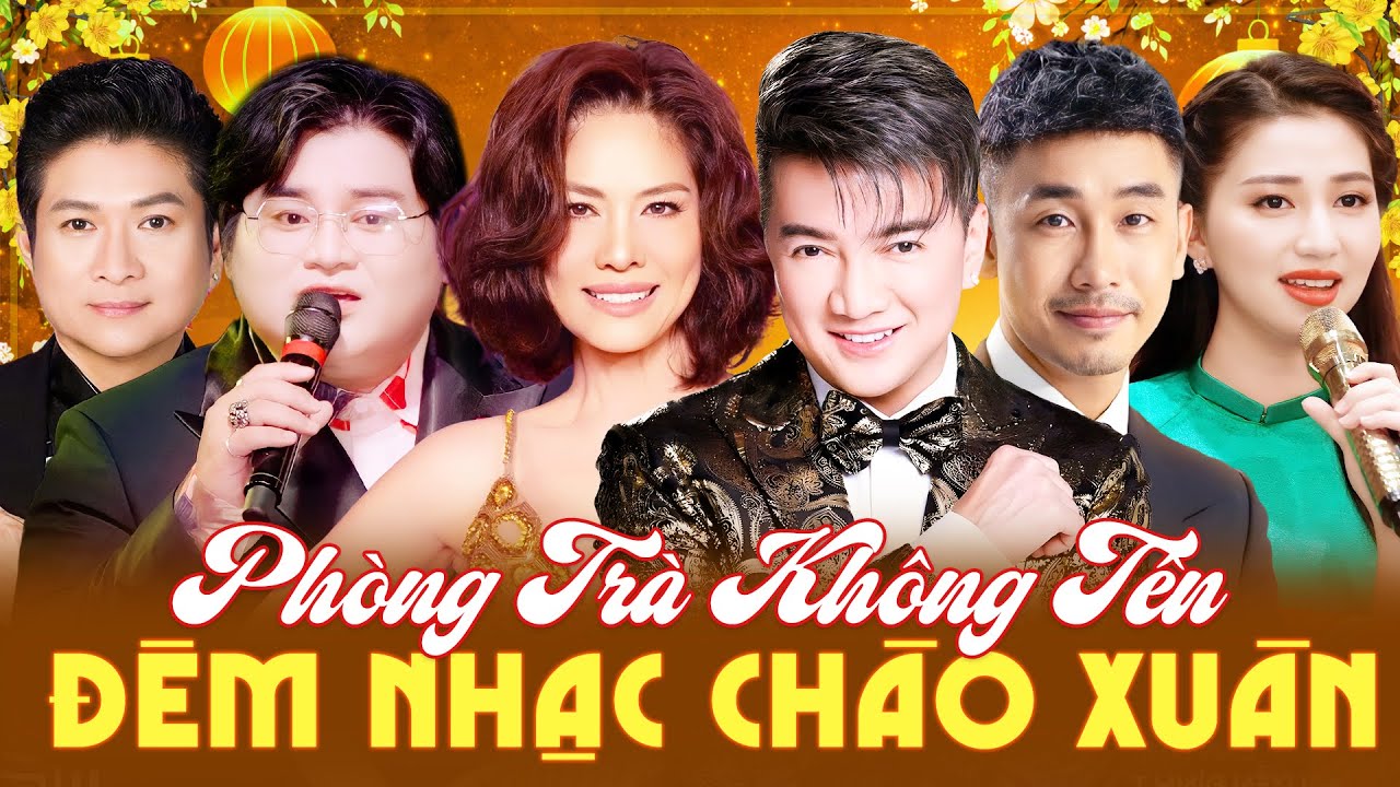 LIÊN KHÚC XUÂN 2026 Phòng Trà Không Tên | Đàm Vĩnh Hưng, Hồ Lệ Thu, Tuấn Dũng,Ôn Vĩnh Quang,Thùy Anh