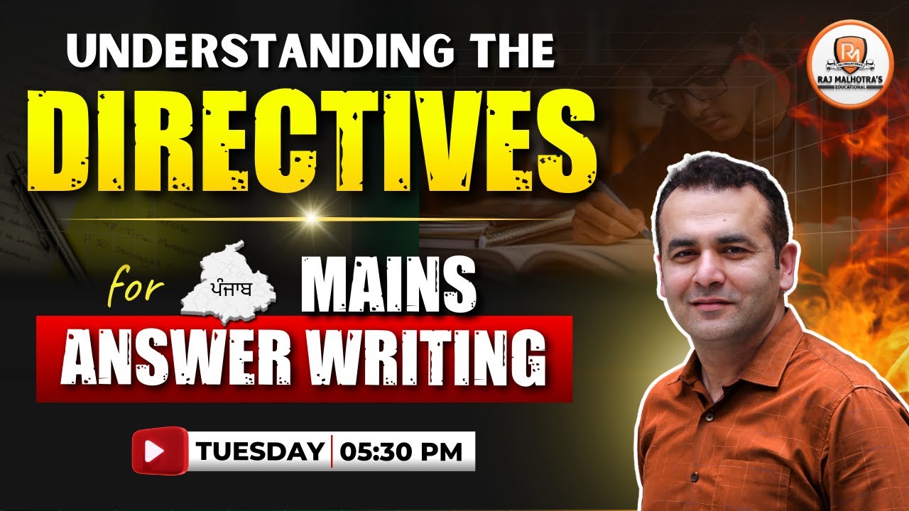 Understanding the Directives for PCS Mains Answer Writing | By - Raj Sir