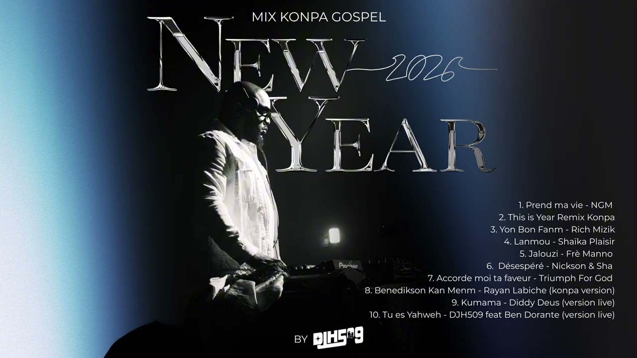 Mix Konpa Gospel New Year 2026 by DJ H509 