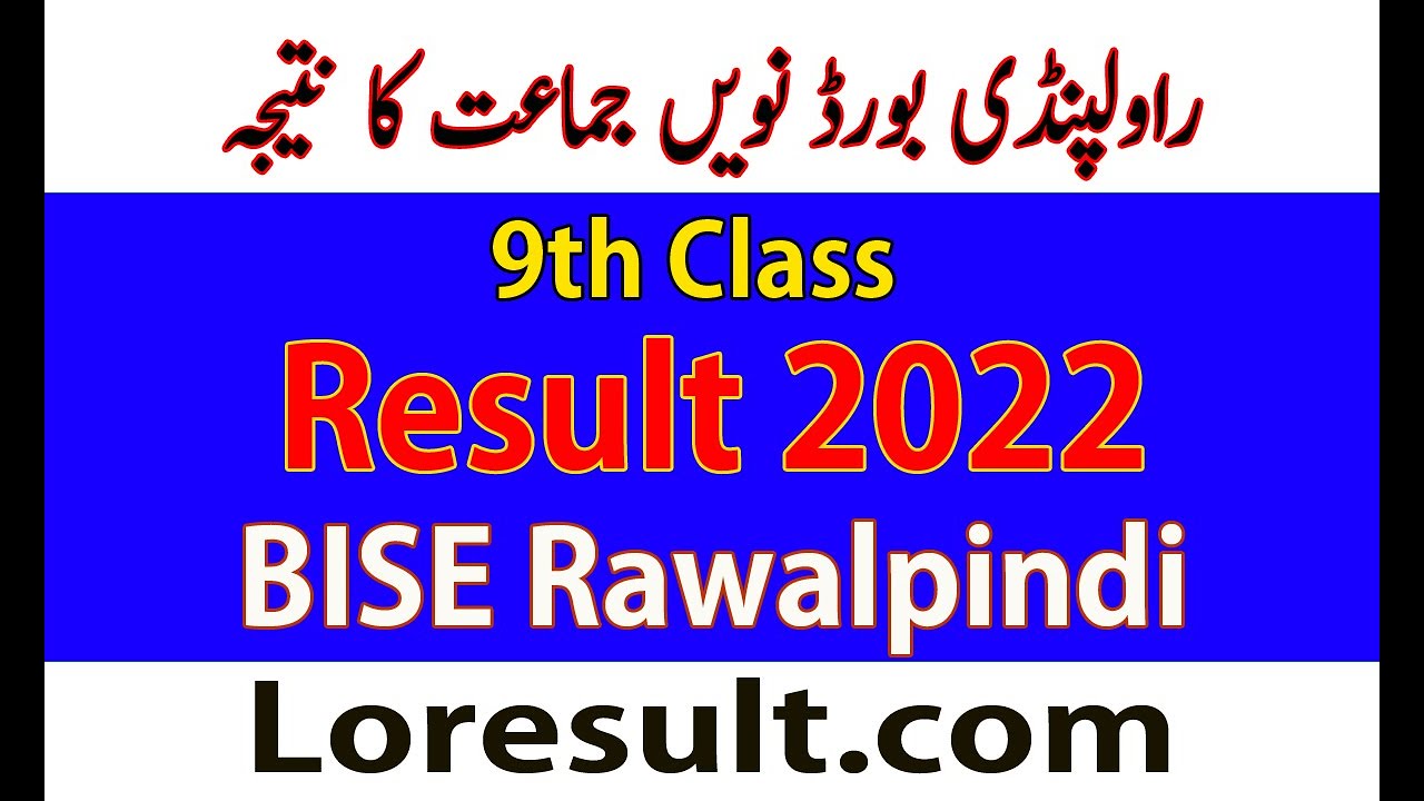 Rawalpindi Board 9th Class Result 2022 | BISERWP Result 2022