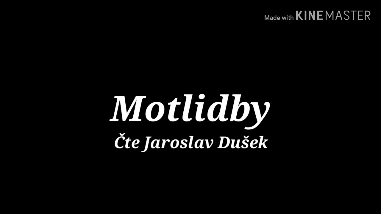 Motlidby - Čte Jaroslav Dušek