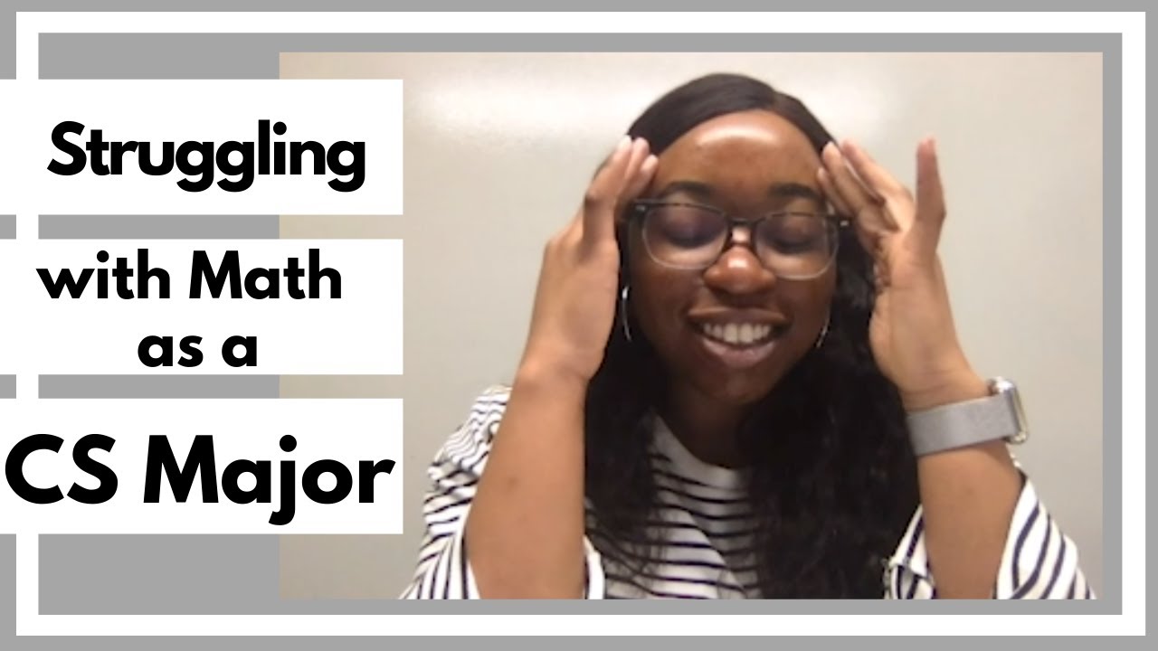 My Struggles With Math as a Computer Science Major