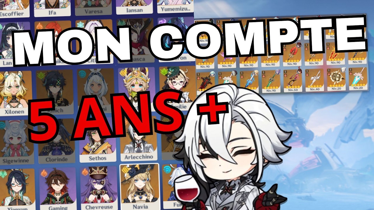 Mon Compte après plus de 5 ans ! - Genshin Impact