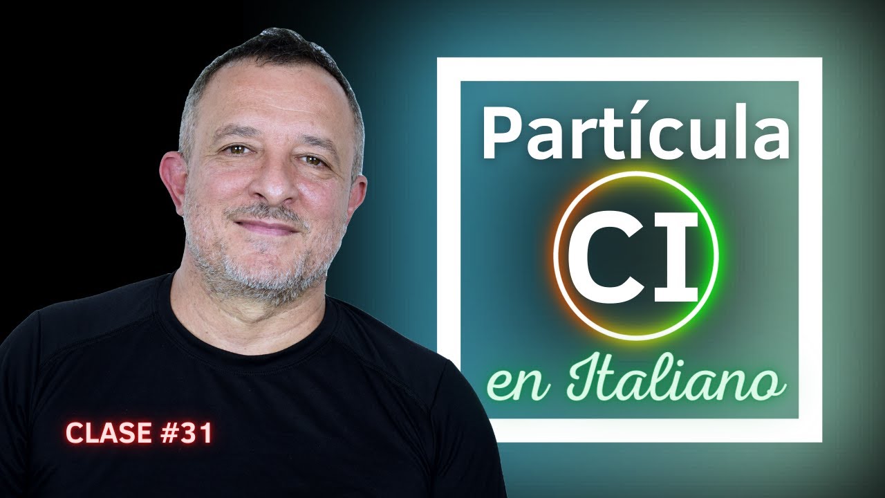 💚 Partícula Ci en Italiano | Cómo usar | Básico