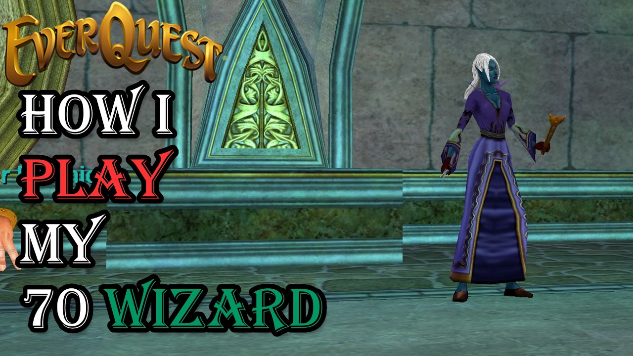 Как я играю за своего волшебника 70-го уровня — руководство по Everquest