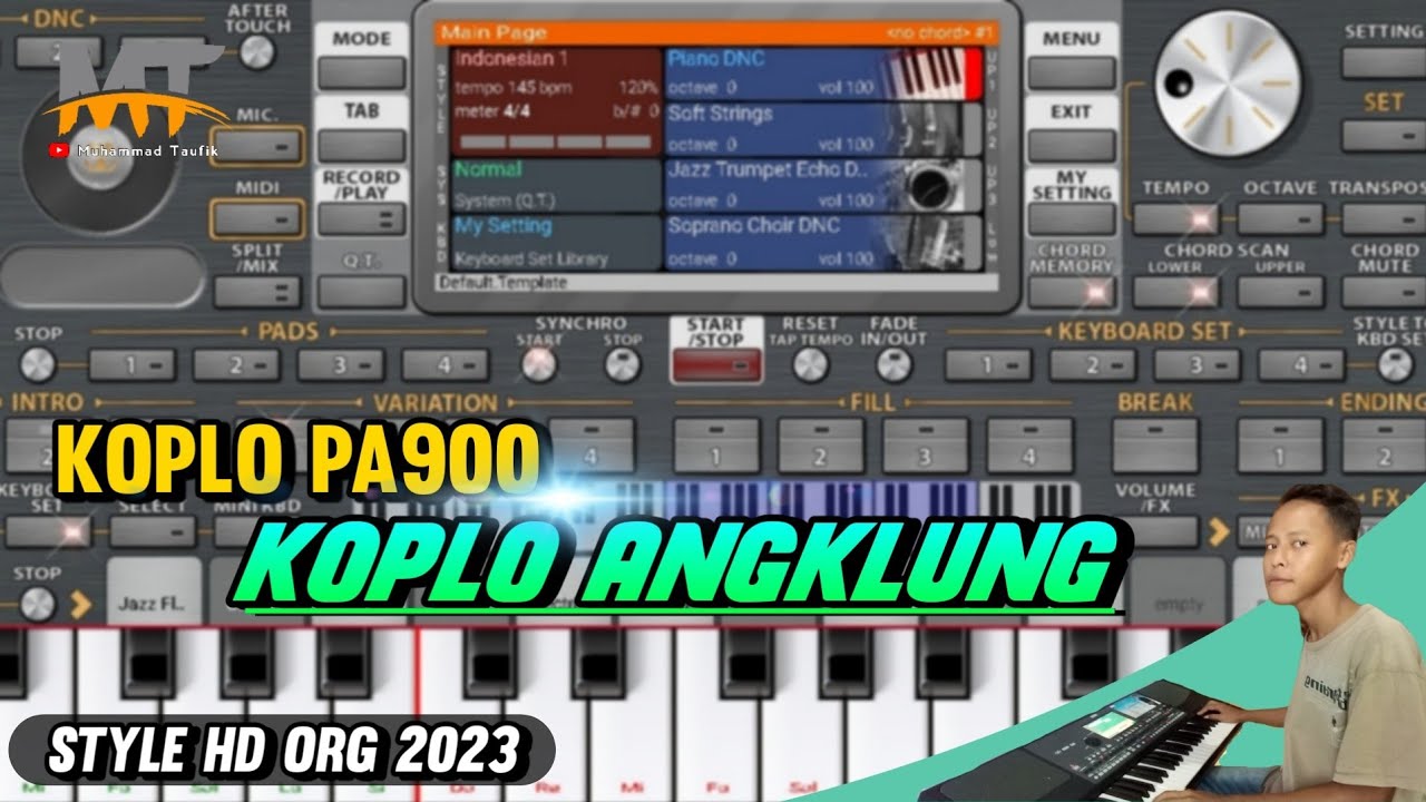 STYLE HD KOPLO PA900 & KOPLO ANGKLUNG TERBARU - Style ORG 2023