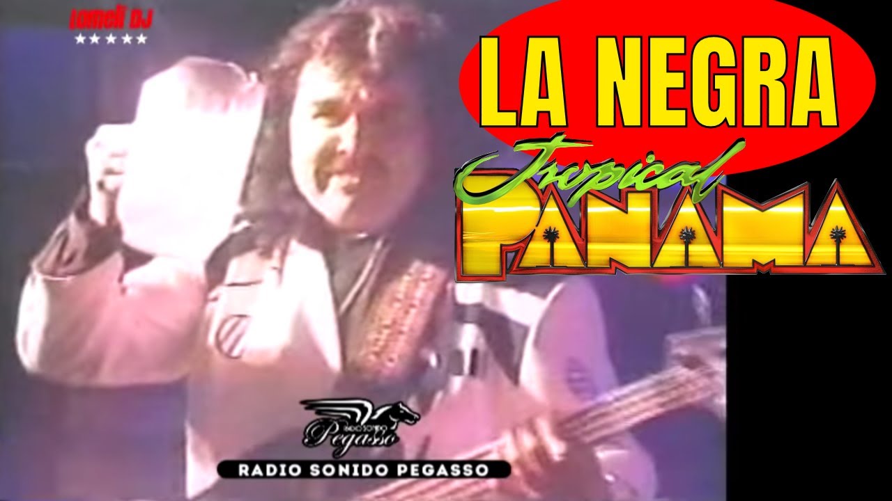1998 - Tropical Panama - LA NEGRA - En Vivo - Bailongo #tropicalpanama -