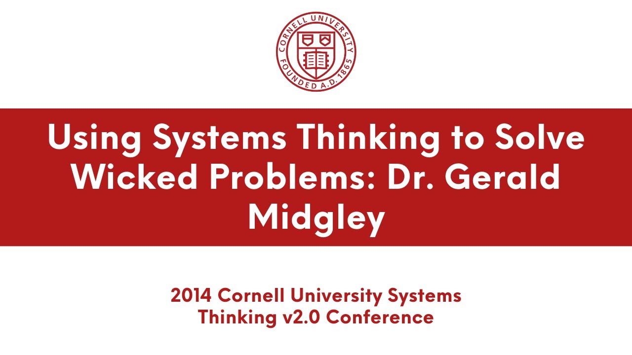 Dr. Gerald Midgley talks on using systems thinking to solve wicked problems | Academic Conferences