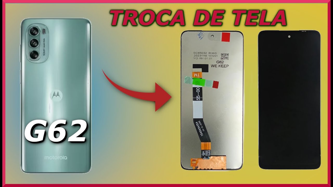 Como Trocar a Tela e conector de carga  do Moto G62 - Frontal com Display e Touch