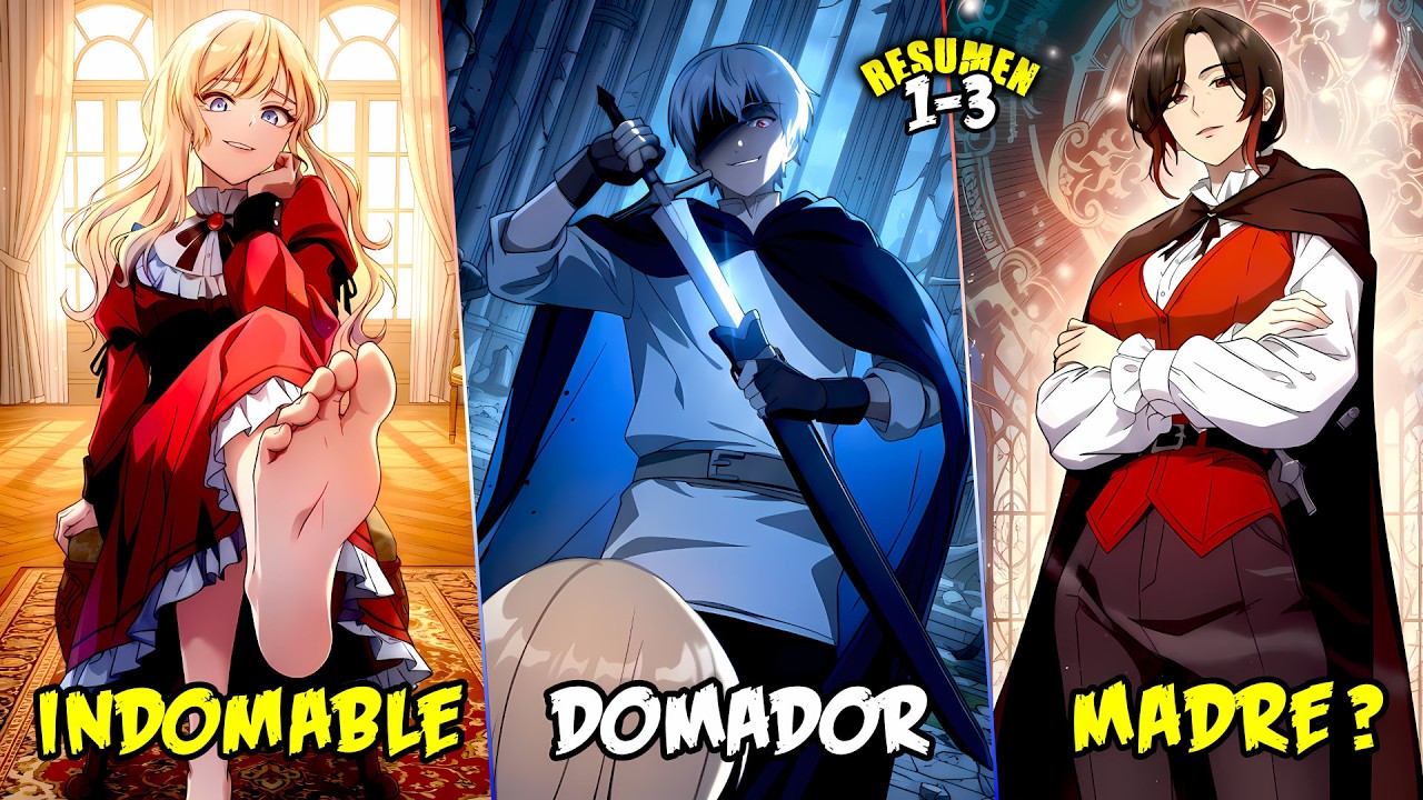 💥(1-3) Los NOBLES le SUPLICAN a este PLEBEYO para que ENTRENE a sus HIJAS INDOMABLES | RESUMEN 💥