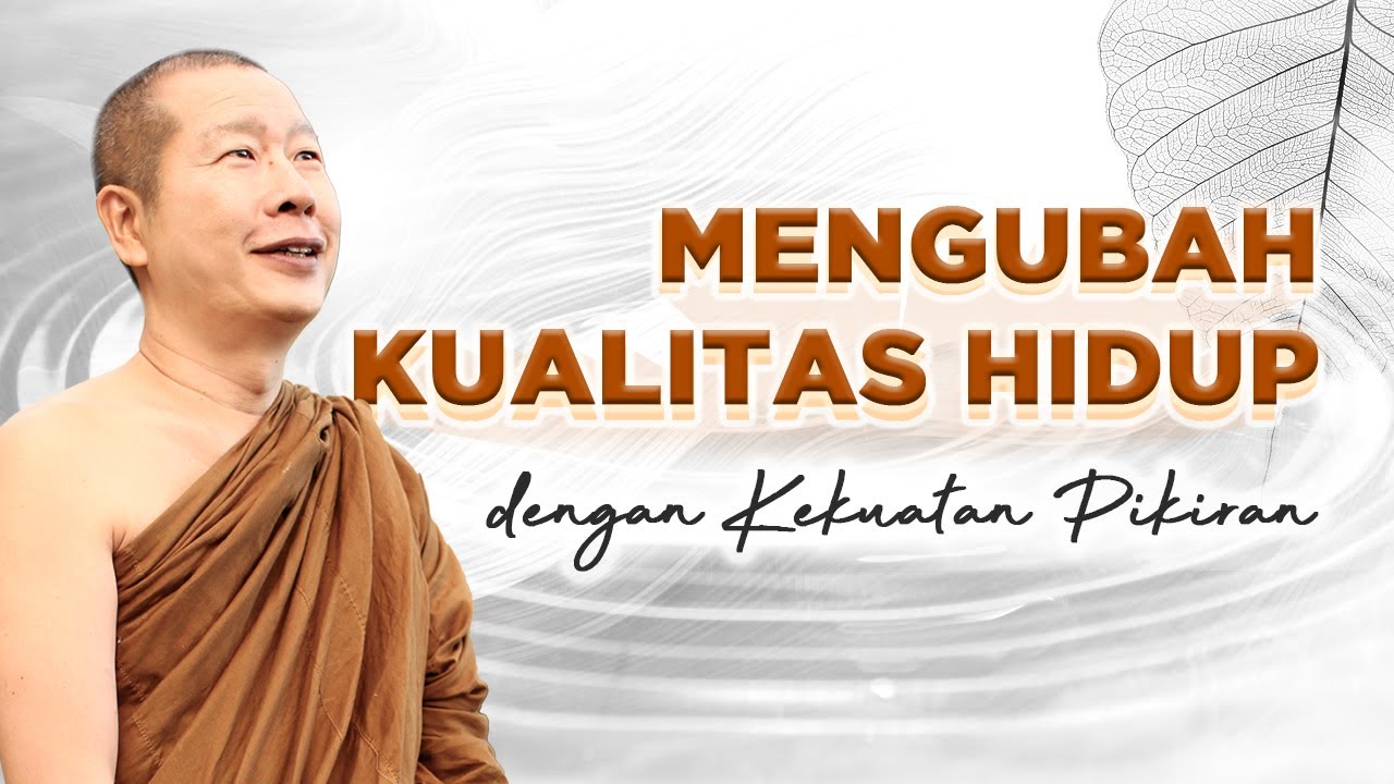 Mengubah Kualitas Hidup dengan Kekuatan Pikiran - B. Uttamo